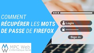 Comment récupérer les mots de passe de Firefox