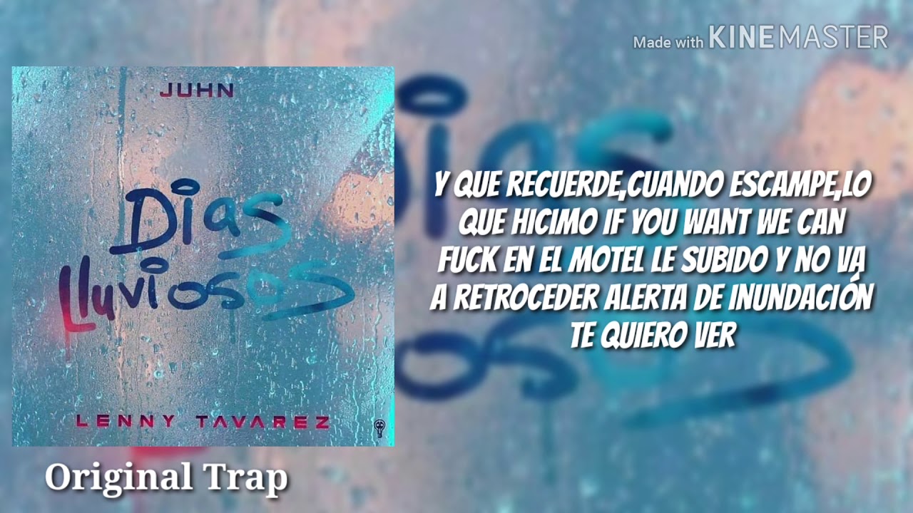 Días Lluviosos (Letra) - Juhn x Lenny Tavárez