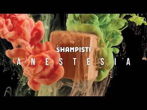 Shampisti - Anestesia