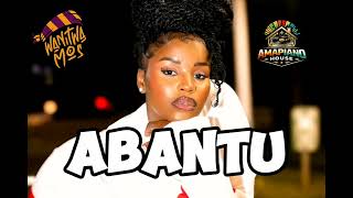 DJ Maphorisa x Nkosazana Daughter x Kabza -"ABANTU"(New Hit Song 2026) FT MASTER KG X Makhadzi 