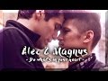 Alec  magnus  do whats in your heart 