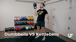 Are Kettlebells better than Dumbbells? Dumbbells Vs Kettlebells