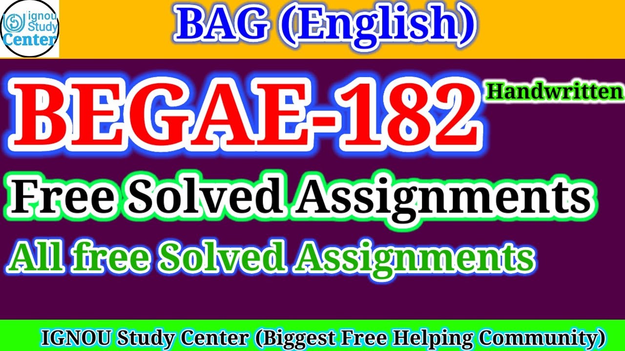 BEGAE 182 solved assignment 2021-22 || BAG English Solved Assignments | English Communication Skills