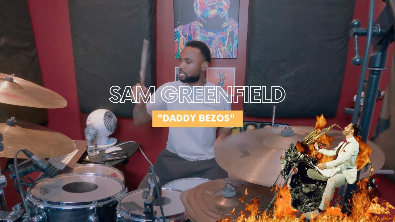 Sam Greenfield "Daddy Bezos" - Drum Cover
