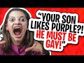 r/EntitledParents - YOUR SON LIKES PURPLE?! HE MUST BE GAY!