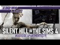 SILENT HILL in the SIMS 4 [2.9]