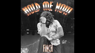 FiNCH - HOLD ME NOW (Instrumental)