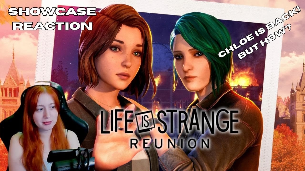 Life Is Strange Reunion Trailer  - MY REACTION