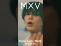 MXV『WAVE』MV Teaser 'TAICHI' Ver