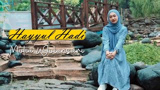 Hayyul Hadi - Mutia Wulansari (Official Music Video)