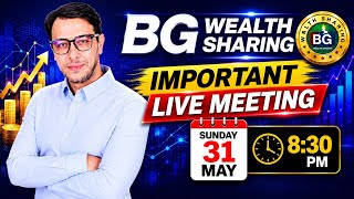 BG Wealth Sharing Important Meeting 📢 Join Live Now | Biggest Update 🚨
