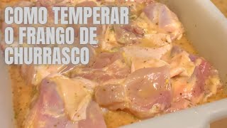 A MELHOR MARINADA DE FRANGO PARA CHURRASCO #shorts