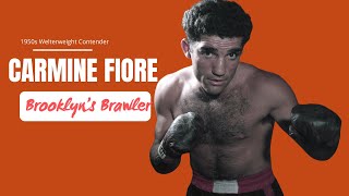 Carmine Fiore  Brooklyn's Mafia Owned Contender