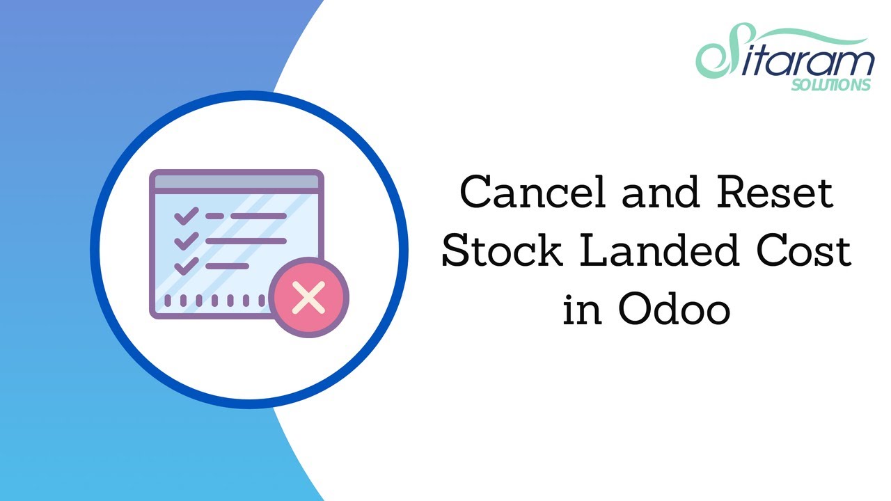Cancel and Reset Stock Landed Cost in Odoo - YouTube