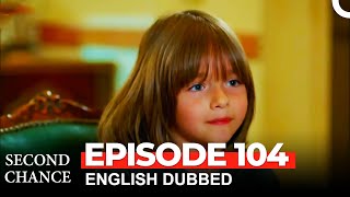 Second Chance Episode 104
