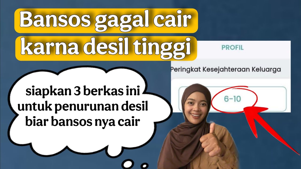 BANSOS GAGAL CAIR KARNA DESIL TINGGI | 3 SYARAT INI UNTUK TURUNKAN DESIL
