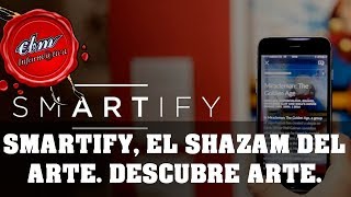 SMARTIFY, THE SHAZAM OF ART: SCAN AND DISCOVER ARTWORKS FROM YOUR SMARTPHONE screenshot 5