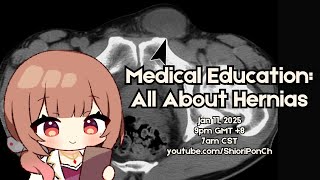 Medical Education Stream: All About Hernias @ShioriPon