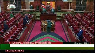 NATIONAL ASSEMBLY PROCEEDINGS  16TH NOVEMBER 2021 AFTERNOON SESSION