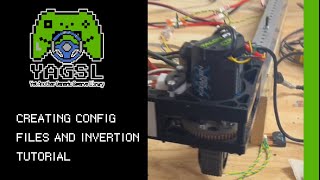 YAGSL Configuration and Inversion Tutorial
