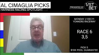 Al Cimaglia Yonkers Harness Picks | Monday, December 11, 2023