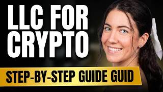 How To Set Up An LLC For Crypto