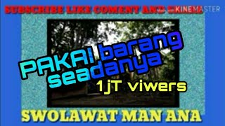 [UNIK DAN KREATIF] SWOLAWAT MAN ANA DENGAN ALAT MUSIK SEADANYA