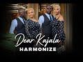 Harmonize Dear Kajala Official Music Video Harmonize Dear Kajala Official Music Video