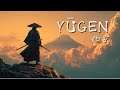 YŪGEN 2025｜Japanese Relaxing Instrumental for Calm, Stillness & Reflection（幽玄）