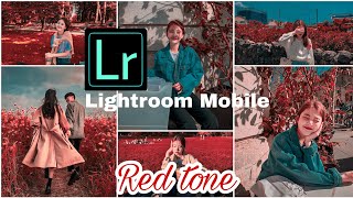 CARA EDIT gambar terbaik ala INSTAFAMOUS.  |   LIGHTROOM PRESETS MOBILE. Red tone #11 screenshot 5