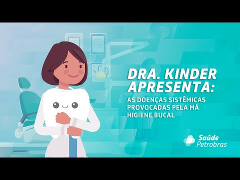 Dra. Kinder apresenta as doenças sistêmicas causadas pela má higiene bucal
