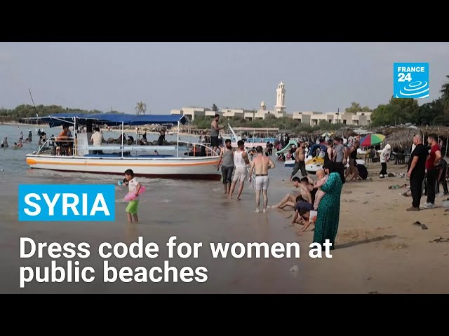 Syria introduces dress code for women at public beaches • FRANCE 24 English