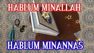 Hablum Minallah dan Hablum minannas
