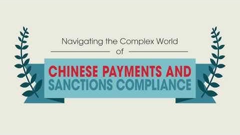 Chinese Payments and Sanction Compliance