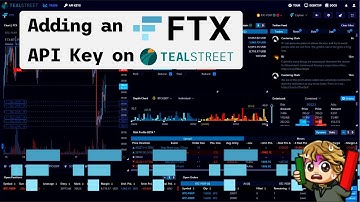 Quick Tutorial - Creating & Connecting an FTX API to the Tealstreet.io Trading Terminal