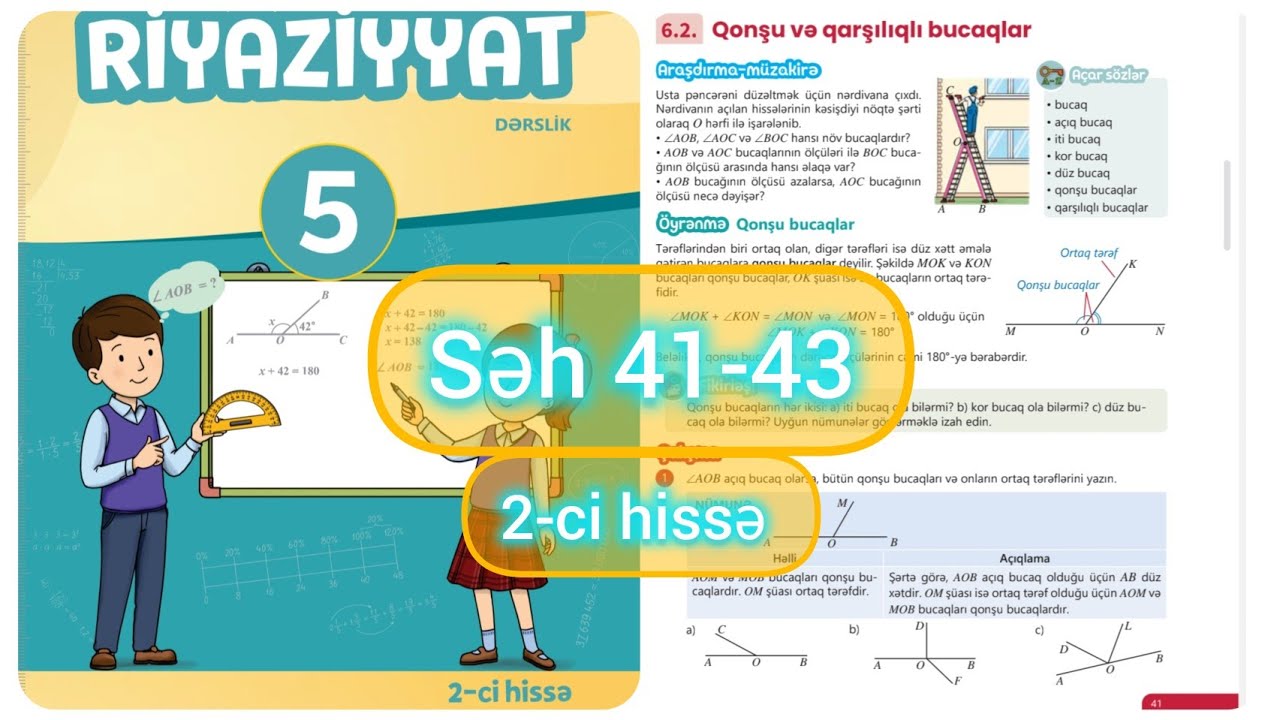 5-ci sinif Riyaziyyat dərslik səh 41,42,43. 2-ci hissə. Qonşu və qarşılıqlı bucaqlar