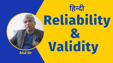 Reliability and Validity in Research (External & Internal) MPC 005 Block 1 Unit 2