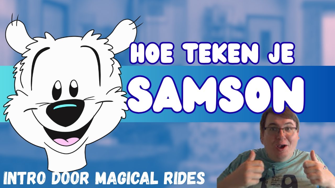 HOE TEKEN JE SAMSON