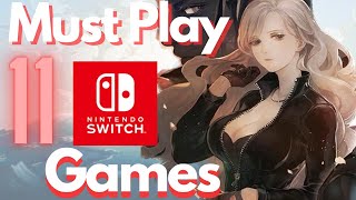 11 Must Play Nintendo Switch Games