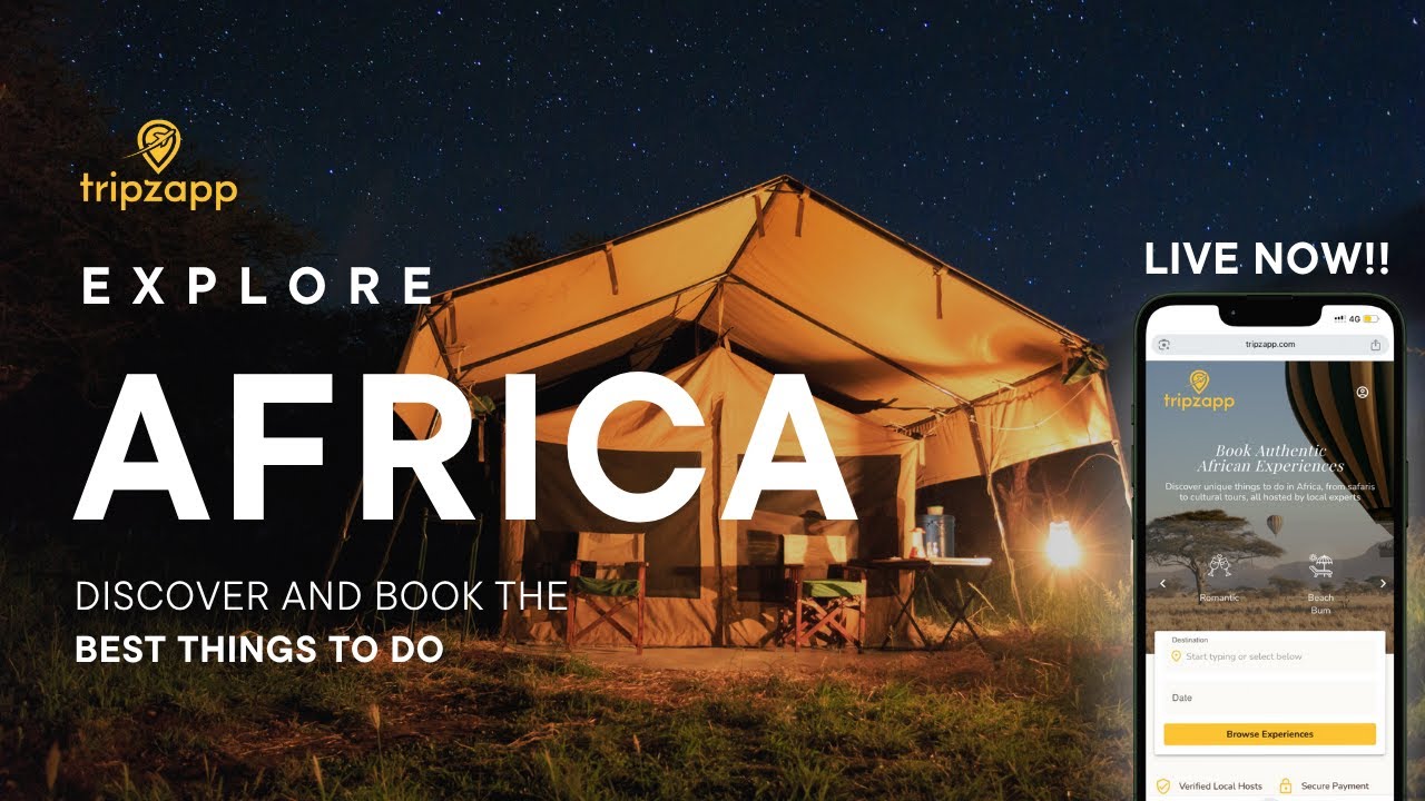 Booking Things to Do in Africa Just Got Easier! TripZapp Is Live!!