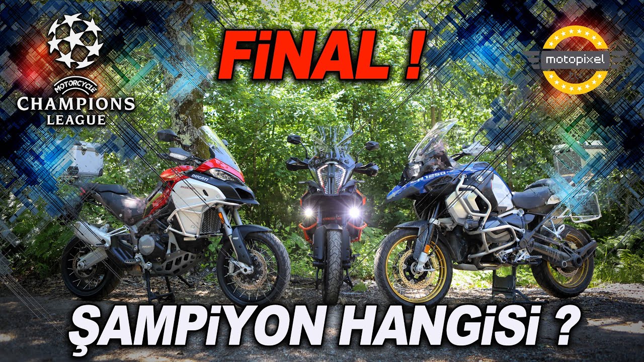 Şampiyonlar Ligi Final / 3 Marka 3 Motorcu / Şampiyon Kim?
