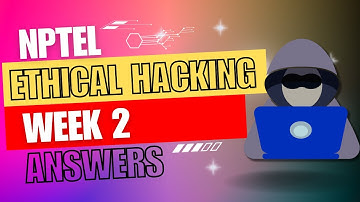 Assignment Answers: NPTEL Ethical Hacking Week 2 2023