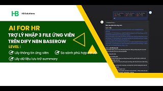 AI FOR HR — Trợ lý nhập 3 hồ sơ ứng viên (Dify × n8n × Baserow)