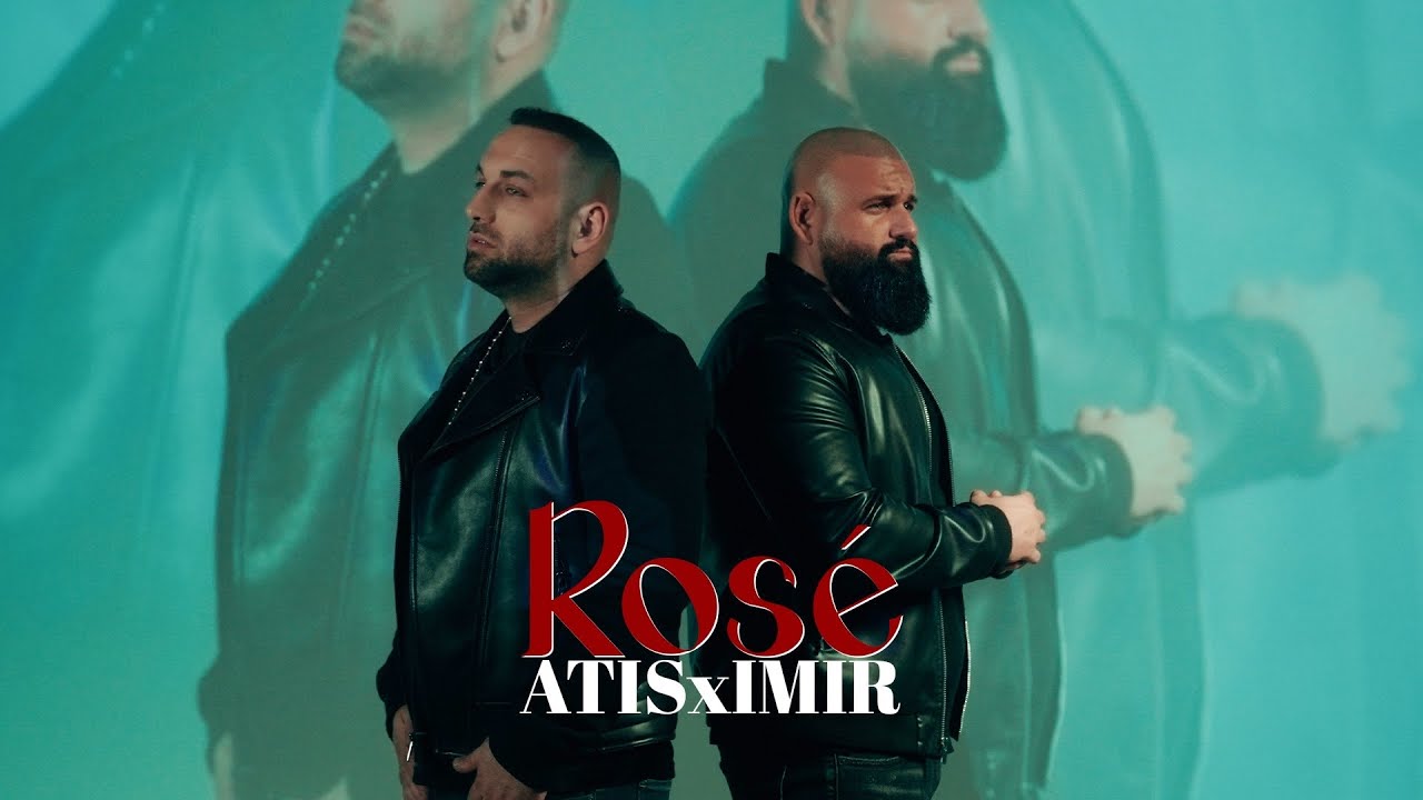 ATISxIMIR - ROSÉ (OFFICIAL MUSIC VIDEO)
