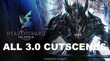 Final Fantasy XIV  | HEAVENSWARD 3.0  |  ALL MSQ CUTSCENES I CANON WARRIOR OF LIGHT