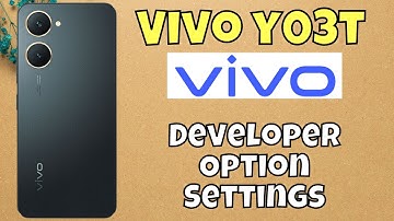 Vivo Y03t Developers Option || Vivo Y03t Developer Option Settings || How to enable Developer option