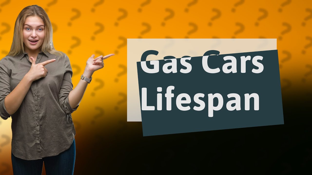 How long do gas cars last? YouTube