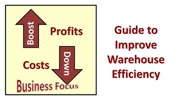 Guide to Improve Warehouse Efficiency
