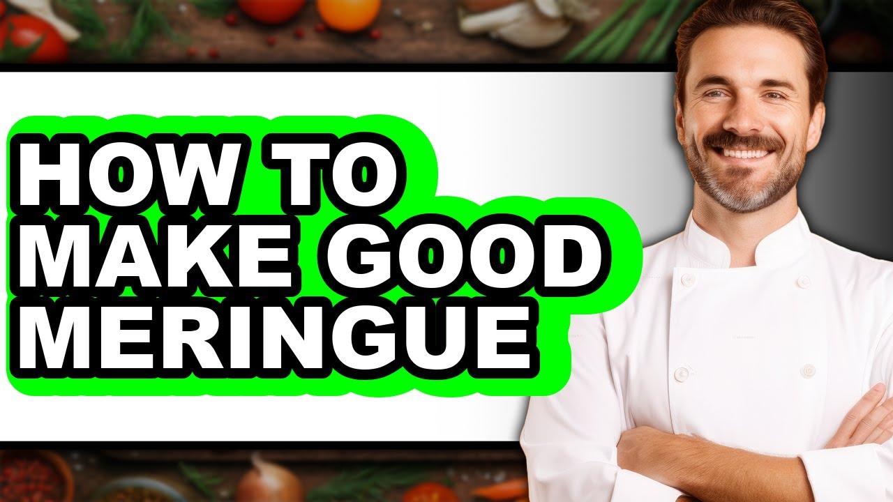 How To Make Good Meringue (UPDATED)