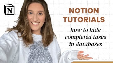 Notion Tutorial: How to  hide completed tasks in Notion databases
